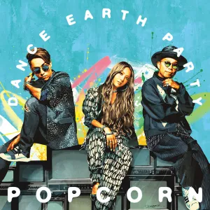 【DANCE EARTH PARTY】2017年8月30日（水）発売「POPCORN」